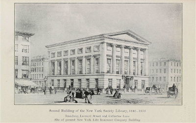 “Second Building of the New York Society Library, 1840-1853,” Austin Baxter Keep, *History of the New York Society Library* (New York: De Vinne Press, 1908), 400.